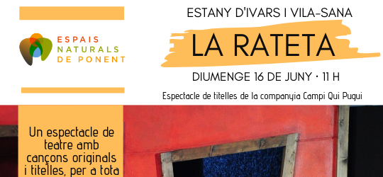 Sent l'Estany d'Ivars i Vila-sana amb la companyia Campi Qui Pugui i l'espectacle La Rateta