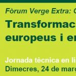 Transformació econòmica, fons europeus i empreses oleícoles. Fòrum Verge Extra: Oli i Territori ‘2021