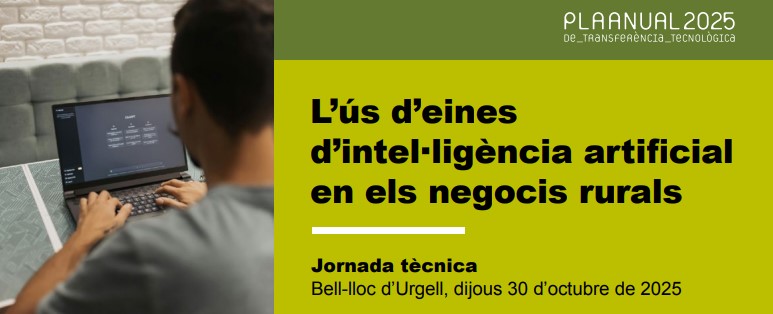 Jornada tècnica. L’ús d’eines d’intel·ligència artificial en els negocis rurals.