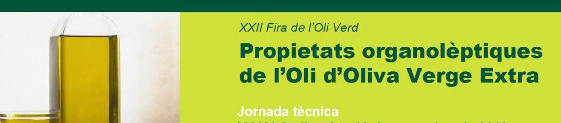 Jornada PATT. Propietats organolèptiques de l’Oli d’Oliva Verge Extra