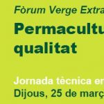 Permacultura i oleïcultura de qualitat. Fòrum Verge Extra: Oli i Territori ‘2021